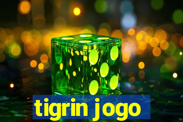 tigrin jogo